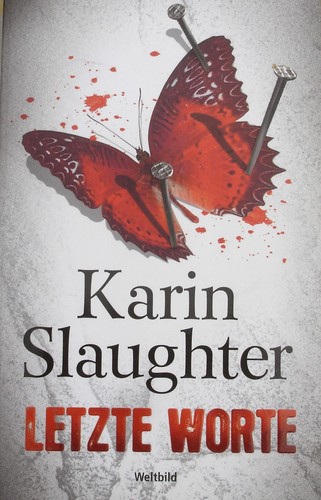 Karin slaughter letzte - karin,