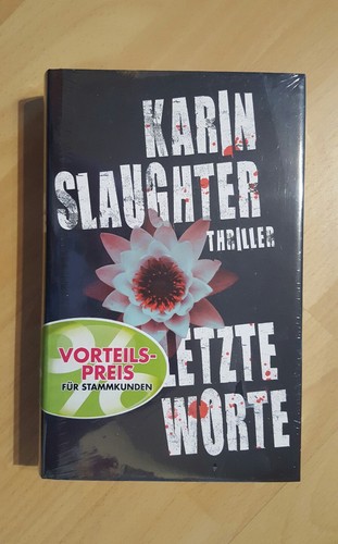 Letzte worte karin slaughter - letzte,